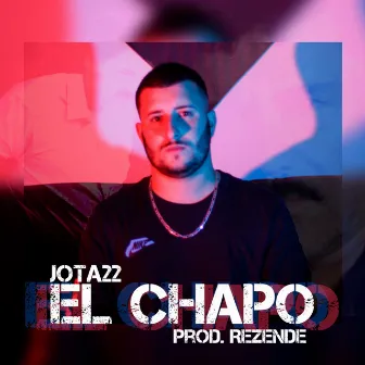 El Chapo by Jota 22