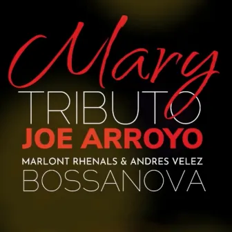 Mary Tributo Joe Arroyo (Bossa Nova) by 