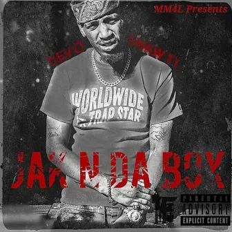 Jak N Da Box by Devo Shawty