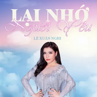 Lại Nhớ Người Yêu by Giao Tiên