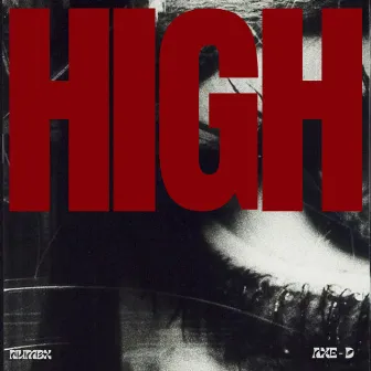 HIGH by Axe D