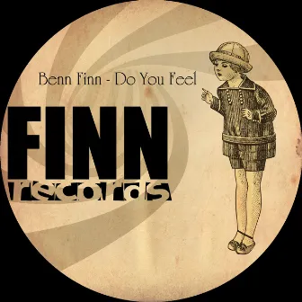 Do You Feel by Benn Finn