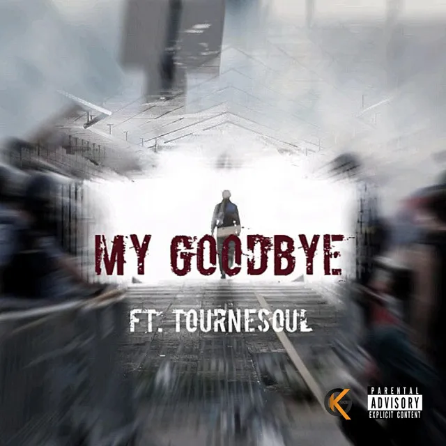 My Goodbye