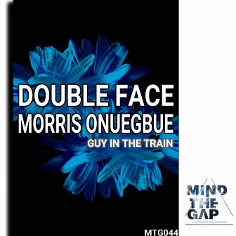 Guy In The Train by Double Face