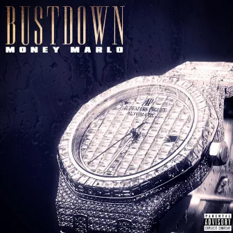 Bustdown by Money Marlo