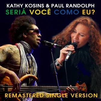 Seriá Você Como Eu (Remastered) by Kathy Kosins