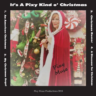 It's a Pixy Kind O' christmas by Pixy Muse