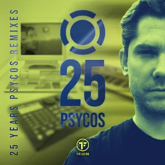 25 Years Psycos (Remixes) by Psycos