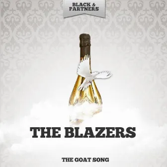 The Goat Song by The Blazers