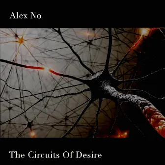 The Circuits of Desire by AlexNo