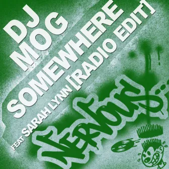 Somewhere (feat. Sarah Lynn) by DJ Mog