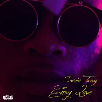 Easy Love by Swain Turay