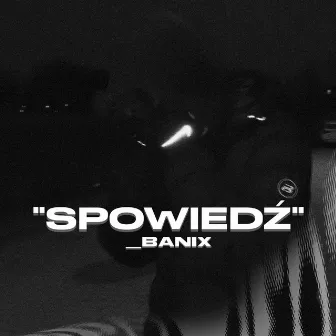 SPOWIEDŹ by _banix