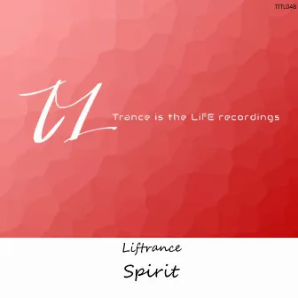 Spirit by Liftrance