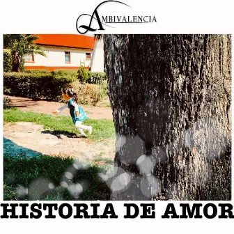 Historia De Amor by Ambivalencia