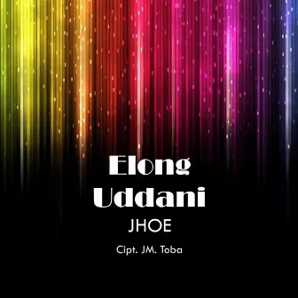 Elong Uddani by Jhoe