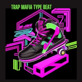 Trap Mafia type beat by inkasso beatz