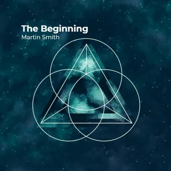 The Beginning by Martin Smith