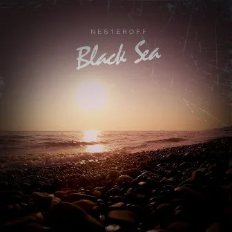 Black Sea by Nesteroff