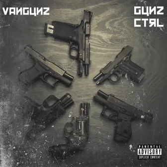 Gunz Ctrl by Van Gunz