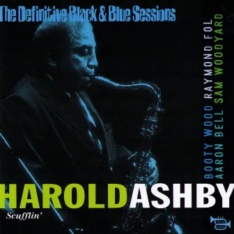 Scufflin' (1978) [The Definitive Black & Blue Sessions] by Harold Ashby