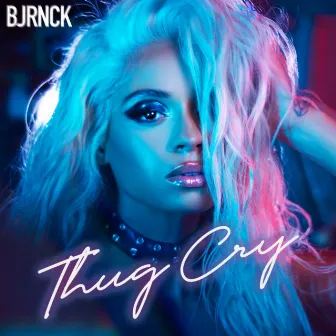 Thug Cry by BJRNCK