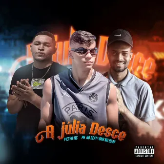 A Julia Desce by 