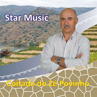 Coitado Do Zé Povinho by Star Music