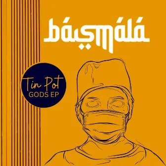 HeadCheck-Tin Pot Gods by Basmala