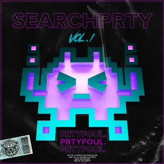 Searchprty, Vol. 1 by PRTYFOUL.