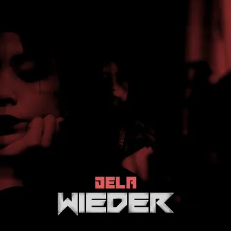 Wieder by DELA