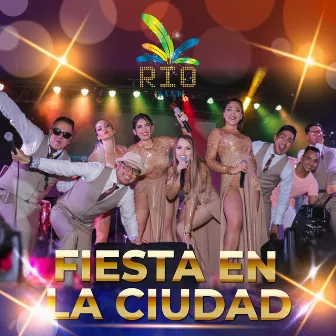 Fiesta en la Ciudad by Rio Band