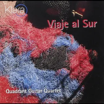 Viaje al Sur (VRT Muziek Edition) by Quadrant