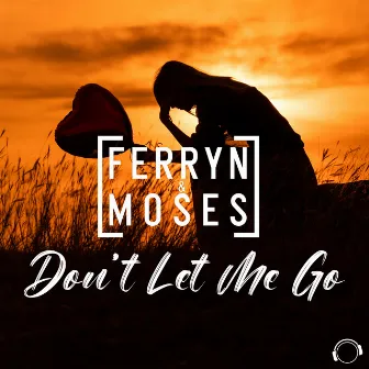 Don't Let Me Go by Moses