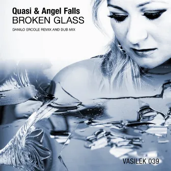 Broken Glass (Danilo Ercole Remix) by Quasi