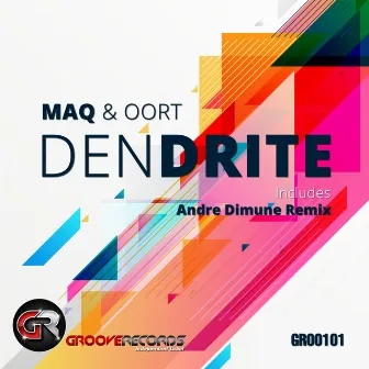 Dendrite EP by MAQ