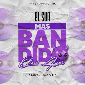 Mas Bandido by El Sua