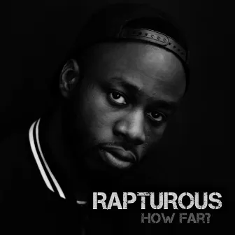 How Far? by Rapturous