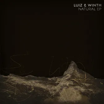 Natural EP by Luiz&Winth