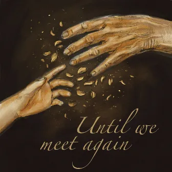 Until We Meet Again by James R. Thomas