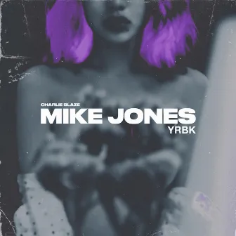 Mike Jones by Charlie Blaze