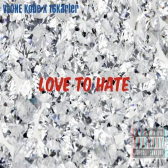 Love to Hate by vlone kobe