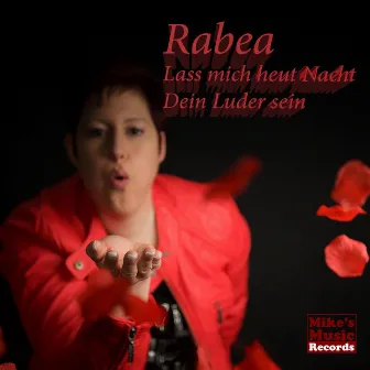 Lass mich heut Nacht Dein Luder sein by Rabea