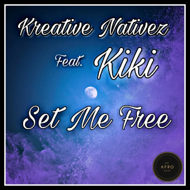 Set Me Free (feat. Kiki)