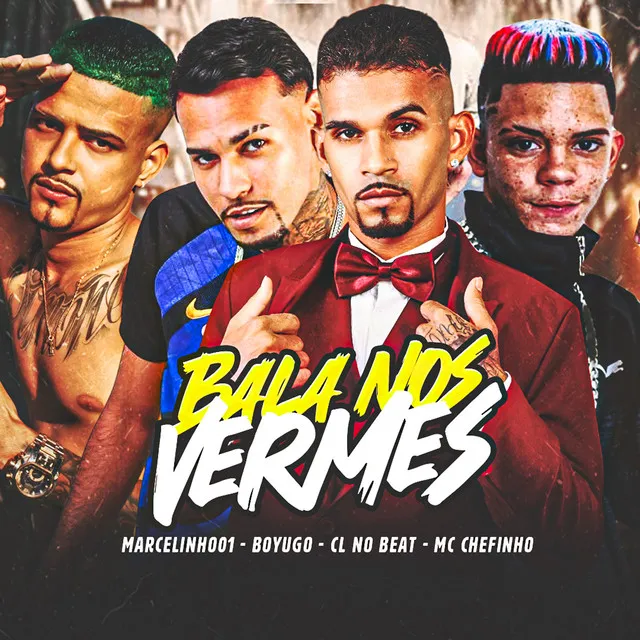 Bala nos Vermes (feat. Mc Chefinho)