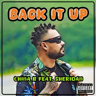 Back it up by China B