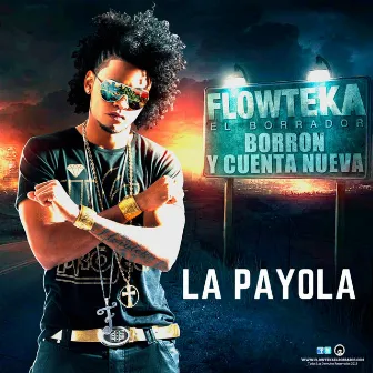 La payola by Flowteka