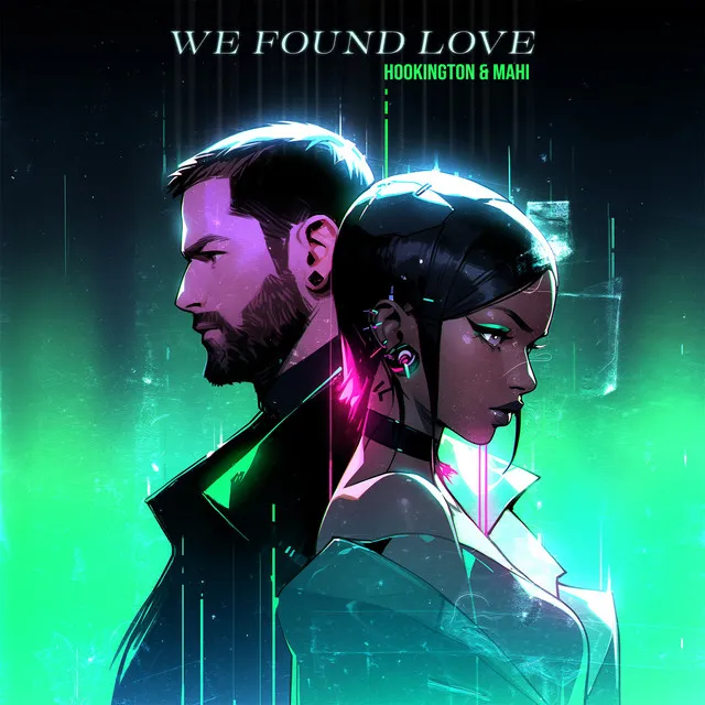 We Found Love