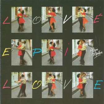 Love Epi Love by Alain Marlin