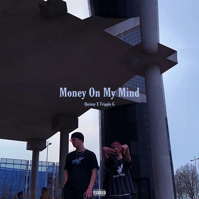 Money On My Mind